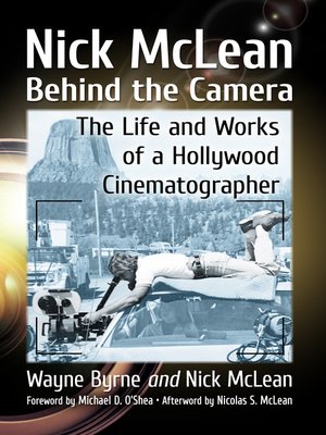 cover image of Nick McLean Behind the Camera